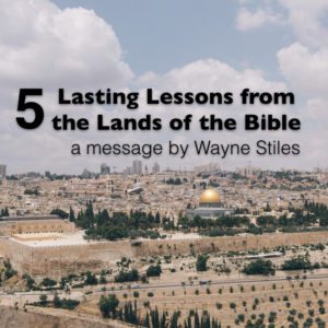 five-lasting-lessons-from-the-lands-of-the-bible-2